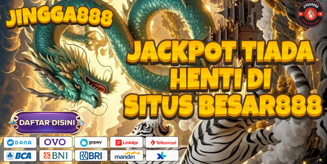JACKPOT TIADA HENTI DI SITUS BESAR888